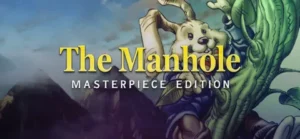 Рецензия на игру "The Manhole: Masterpiece Edition"